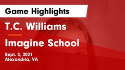 T.C. Williams vs Imagine School Game Highlights - Sept. 3, 2021