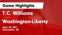 T.C. Williams vs Washington-Liberty  Game Highlights - Sept. 20, 2021