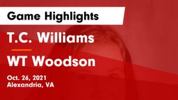 T.C. Williams vs WT Woodson Game Highlights - Oct. 26, 2021