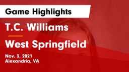 T.C. Williams vs West Springfield Game Highlights - Nov. 3, 2021