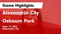 Alexandria City  vs Osbourn Park  Game Highlights - Sept. 17, 2022