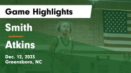 Smith  vs Atkins Game Highlights - Dec. 12, 2023