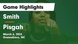 Smith  vs Pisgah  Game Highlights - March 6, 2024