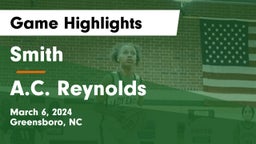 Smith  vs A.C. Reynolds  Game Highlights - March 6, 2024