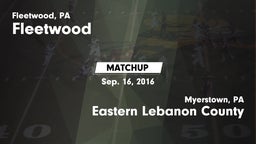 Matchup: Fleetwood vs. Eastern Lebanon County  2016