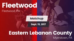 Matchup: Fleetwood vs. Eastern Lebanon County  2017