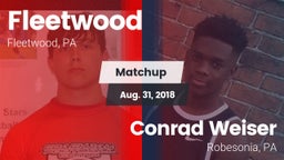 Matchup: Fleetwood vs. Conrad Weiser  2018