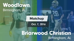 Matchup: Woodlawn vs. Briarwood Christian  2016