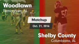 Matchup: Woodlawn vs. Shelby County  2016
