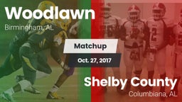 Matchup: Woodlawn  vs. Shelby County  2017