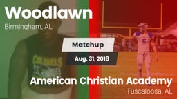Matchup: Woodlawn  vs. American Christian Academy  2018