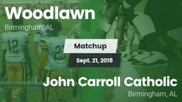 Matchup: Woodlawn  vs. John Carroll Catholic  2018