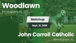Matchup: Woodlawn  vs. John Carroll Catholic  2018