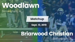 Matchup: Woodlawn  vs. Briarwood Christian  2019