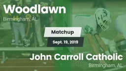 Matchup: Woodlawn  vs. John Carroll Catholic  2019