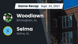 Recap: Woodlawn  vs. Selma  2021