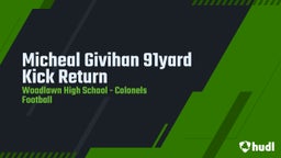 Woodlawn football highlights Micheal Givihan 91yard Kick Return
