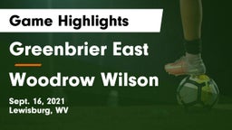 Greenbrier East  vs Woodrow Wilson  Game Highlights - Sept. 16, 2021