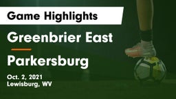 Greenbrier East  vs Parkersburg  Game Highlights - Oct. 2, 2021