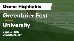 Greenbrier East  vs University  Game Highlights - Sept. 3, 2022