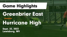 Greenbrier East  vs Hurricane High  Game Highlights - Sept. 22, 2022