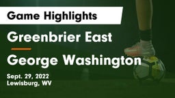 Greenbrier East  vs George Washington  Game Highlights - Sept. 29, 2022