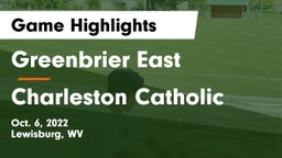 Greenbrier East  vs Charleston Catholic Game Highlights - Oct. 6, 2022