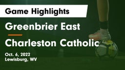 Greenbrier East  vs Charleston Catholic Game Highlights - Oct. 6, 2022