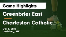 Greenbrier East  vs Charleston Catholic  Game Highlights - Oct. 5, 2023