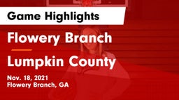 Flowery Branch  vs Lumpkin County  Game Highlights - Nov. 18, 2021