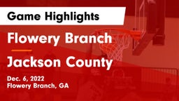 Flowery Branch  vs Jackson County  Game Highlights - Dec. 6, 2022