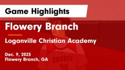 Flowery Branch  vs Loganville Christian Academy Game Highlights - Dec. 9, 2023
