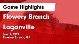 Flowery Branch  vs Loganville Game Highlights - Jan. 9, 2024