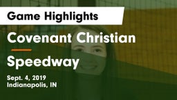 Covenant Christian  vs Speedway Game Highlights - Sept. 4, 2019