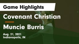 Covenant Christian  vs Muncie Burris  Game Highlights - Aug. 21, 2021