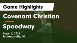 Covenant Christian  vs Speedway  Game Highlights - Sept. 1, 2021
