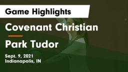 Covenant Christian  vs Park Tudor  Game Highlights - Sept. 9, 2021