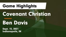 Covenant Christian  vs Ben Davis  Game Highlights - Sept. 15, 2021