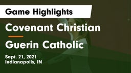 Covenant Christian  vs Guerin Catholic  Game Highlights - Sept. 21, 2021