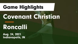 Covenant Christian  vs Roncalli  Game Highlights - Aug. 24, 2021