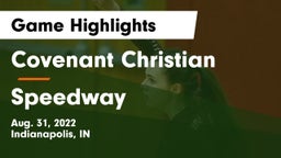 Covenant Christian  vs Speedway  Game Highlights - Aug. 31, 2022