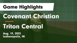 Covenant Christian  vs Triton Central  Game Highlights - Aug. 19, 2023