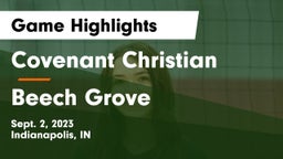 Covenant Christian  vs Beech Grove  Game Highlights - Sept. 2, 2023