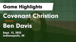 Covenant Christian  vs Ben Davis  Game Highlights - Sept. 13, 2023