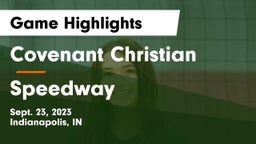 Covenant Christian  vs Speedway  Game Highlights - Sept. 23, 2023