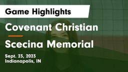 Covenant Christian  vs Scecina Memorial  Game Highlights - Sept. 23, 2023