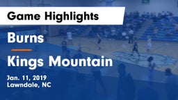 Burns  vs Kings Mountain  Game Highlights - Jan. 11, 2019