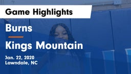 Burns  vs Kings Mountain  Game Highlights - Jan. 22, 2020