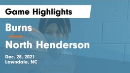 Burns  vs North Henderson  Game Highlights - Dec. 28, 2021