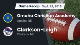 Recap: Omaha Christian Academy  vs. Clarkson-Leigh  2018